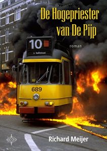 Baixar De hogepriester van De Pijp (Bindelmeer-cyclus Book 1) (Dutch Edition) pdf, epub, eBook