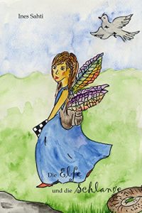 Baixar Die Elfe und die Schlange (German Edition) pdf, epub, eBook