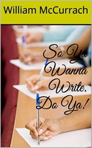 Baixar So Ya Wanna Write. Do Ya! (English Edition) pdf, epub, eBook