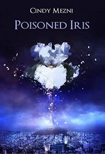 Baixar Poisoned Iris: A Post-Apocalyptic Dystopia (The Red Era Book 1) (English Edition) pdf, epub, eBook