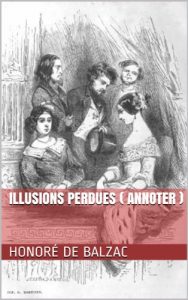 Baixar Illusions perdues ( Annoter ) (French Edition) pdf, epub, eBook