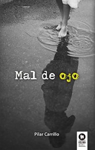 Baixar Mal de ojo (Spanish Edition) pdf, epub, eBook