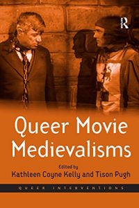 Baixar Queer Movie Medievalisms (Queer Interventions) pdf, epub, eBook