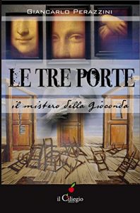 Baixar Le tre porte. Il mistero della Gioconda pdf, epub, eBook