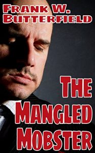 Baixar The Mangled Mobster (A Nick Williams Mystery Book 7) (English Edition) pdf, epub, eBook