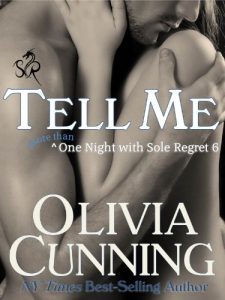 Baixar Tell Me (One Night with Sole Regret series Book 6) (English Edition) pdf, epub, eBook