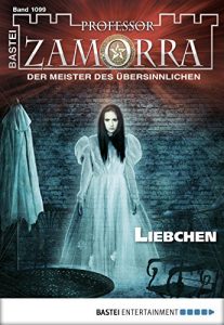 Baixar Professor Zamorra – Folge 1099: Liebchen (German Edition) pdf, epub, eBook