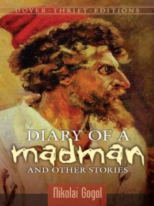 Baixar Diary of a Madman and Other Stories (Dover Thrift Editions) pdf, epub, eBook