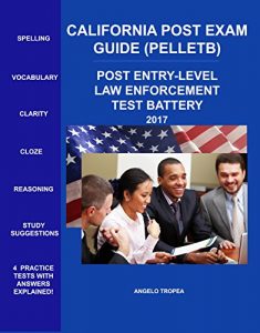 Baixar California POST Exam Guide (PELLETB): POST Entry-Level Law Enforcement Test Battery (English Edition) pdf, epub, eBook