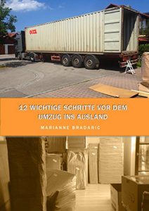 Baixar 12 wichtige Schritte vor dem Umzug ins Ausland (German Edition) pdf, epub, eBook