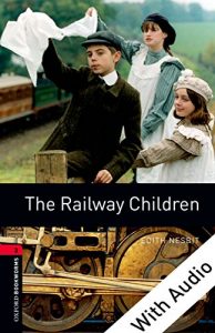 Baixar The Railway Children – With Audio Level 3 Oxford Bookworms Library: 1000 Headwords pdf, epub, eBook
