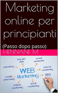 Baixar Marketing online per principianti: (Passo dopo passo) (Italian Edition) pdf, epub, eBook