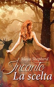 Baixar Incanto, la scelta (Italian Edition) pdf, epub, eBook