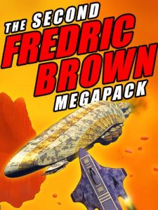Baixar The Second Fredric Brown Megapack: 27 Classic Science Fiction Stories (The Fredric Brown Megapack) pdf, epub, eBook