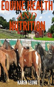 Baixar Equine Health and Nutrition (English Edition) pdf, epub, eBook