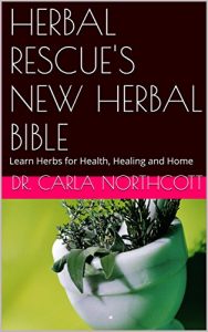 Baixar HERBAL RESCUE’S NEW HERBAL BIBLE: Learn Herbs for Health, Healing and Home (English Edition) pdf, epub, eBook