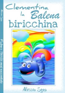 Baixar Clementina la balena biricchina (Favola illustrata Vol. 1) (Italian Edition) pdf, epub, eBook