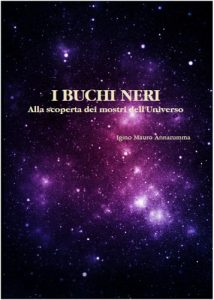 Baixar I buchi Neri. Alla scoperta dei mostri dell’Universo (Italian Edition) pdf, epub, eBook