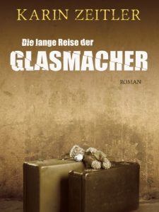 Baixar Die lange Reise der Glasmacher (German Edition) pdf, epub, eBook
