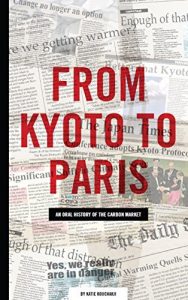 Baixar From Kyoto to Paris: An oral history of the carbon market (English Edition) pdf, epub, eBook