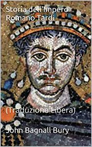 Baixar Storia dell’Impero Romano Tardi: (Traduzione Libera) (Italian Edition) pdf, epub, eBook