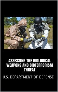 Baixar Assessing the Biological Weapons and Bioterrorism Threat (English Edition) pdf, epub, eBook