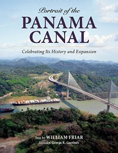 Baixar Portrait of the Panama Canal: Celebrating Its History and Expansion pdf, epub, eBook