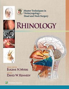 Baixar Master Techniques in Otolaryngology – Head and Neck Surgery: Rhinology (Master Techniques in Otolaryngology Surgery) pdf, epub, eBook