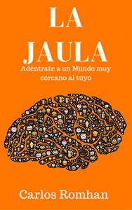 Baixar La Jaula (Spanish Edition) pdf, epub, eBook