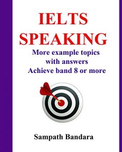 Baixar IELTS Speaking: More example topics with answers: Achieve band 8 or more (English Edition) pdf, epub, eBook