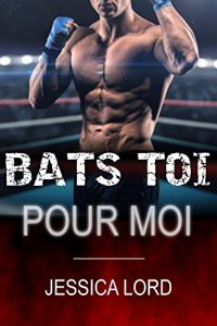 Baixar Bats-toi pour moi (French Edition) pdf, epub, eBook