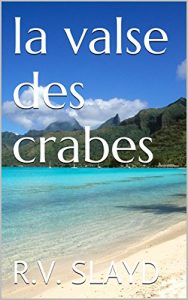 Baixar la valse des crabes (French Edition) pdf, epub, eBook