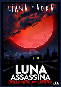 Baixar Luna Assassina (GialloNero X Lupiero) pdf, epub, eBook