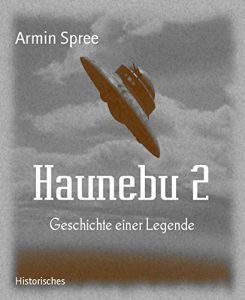 Baixar Haunebu 2: Geschichte einer Legende (German Edition) pdf, epub, eBook