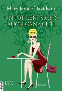 Baixar Untot lebt sichs auch ganz gut! (Betsy Taylor 4) (German Edition) pdf, epub, eBook
