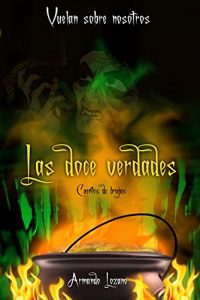 Baixar Las doce verdades (Vuelan sobre nosotros) (Spanish Edition) pdf, epub, eBook