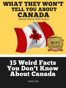 Baixar 15 Weird Facts You Don’t Know About Canada  (Deluxe Edition with Videos) (English Edition) pdf, epub, eBook