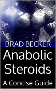 Baixar Anabolic Steroids: A Concise Guide (English Edition) pdf, epub, eBook
