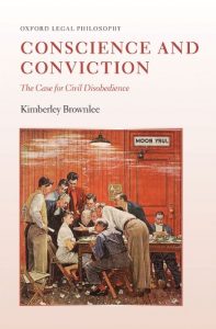 Baixar Conscience and Conviction: The Case for Civil Disobedience (Oxford Legal Philosophy) pdf, epub, eBook