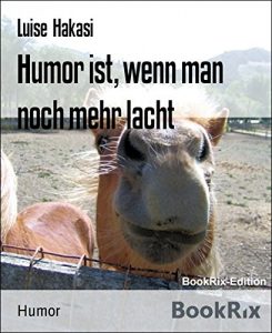 Baixar Humor ist, wenn man noch mehr lacht (German Edition) pdf, epub, eBook
