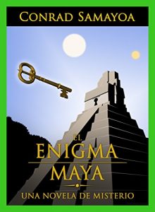 Baixar El Enigma Maya (Spanish Edition) pdf, epub, eBook