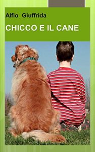 Baixar Chicco e il cane (Italian Edition) pdf, epub, eBook