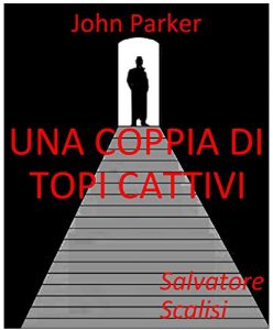 Baixar Una coppia di topi cattivi (John Parker Vol. 14) (Italian Edition) pdf, epub, eBook