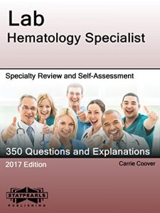 Baixar Lab Hematology Specialist: Specialty Review and Self-Assessment (StatPearls Review Series Book 38) (English Edition) pdf, epub, eBook