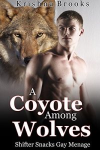 Baixar A Coyote Among Wolves (Gay Menage) (English Edition) pdf, epub, eBook
