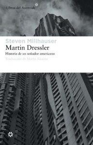 Baixar Martin Dressler (Libros del Asteroide) pdf, epub, eBook
