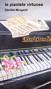 Baixar LE PIANISTE VIRTUOSE (1) (French Edition) pdf, epub, eBook