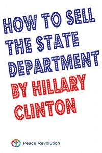 Baixar How To Sell The State Department By Hillary Clinton (English Edition) pdf, epub, eBook
