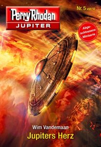 Baixar Jupiter 5: Jupiters Herz (Perry Rhodan – Jupiter) (German Edition) pdf, epub, eBook