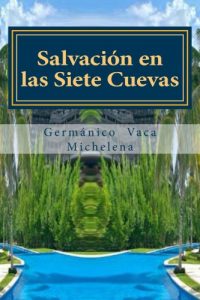 Baixar Salvacion en las Siete Cuevas (Spanish Edition) pdf, epub, eBook